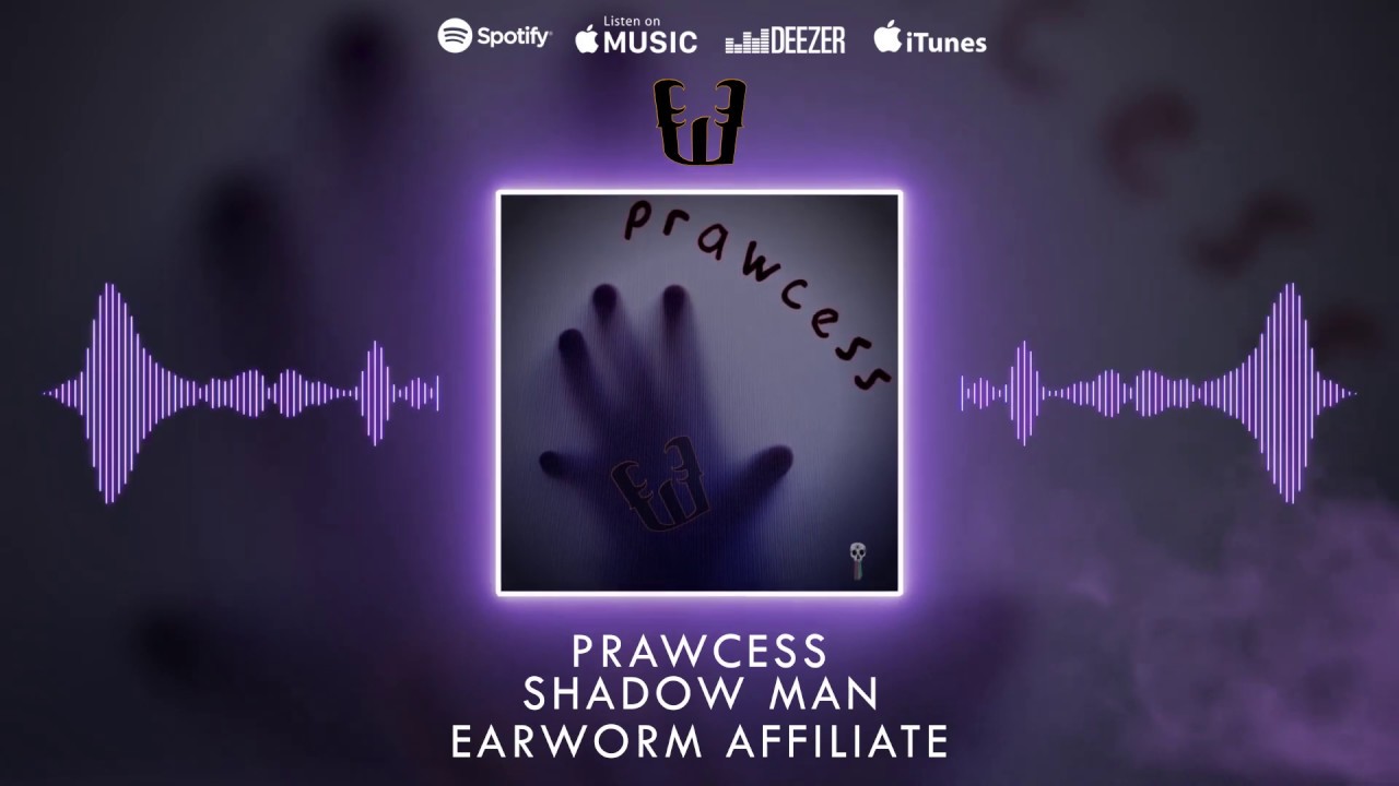 Prawcess - Shadowman