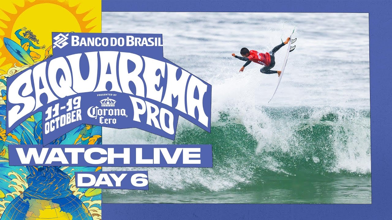 🔴 LIVE - Banco do Brasil Saquarema Pro presented by Corona Cero 2025 - Day 6