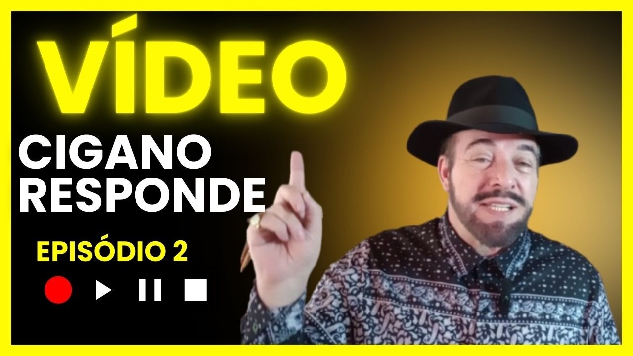 QUADRO: CIGANO RESPONDE - episódio 2