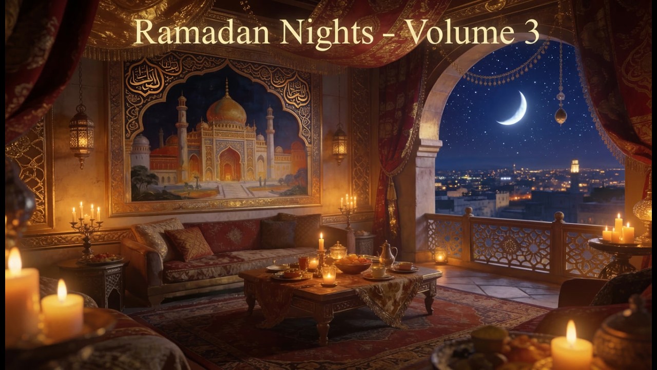Ramadan Nights &ndash; Volume 3 | Relaxing Arabia Jazz for Studying, Focus & Late Night Vibes
