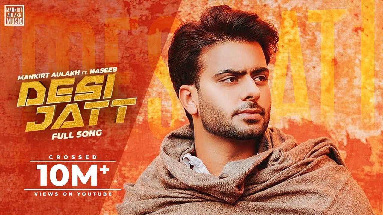 Desi Jatt | Mankirt Aulakh | Naseeb | Sabi Bhinder | Avvy Sra | Sky Digital | New Punjabi Song 2020