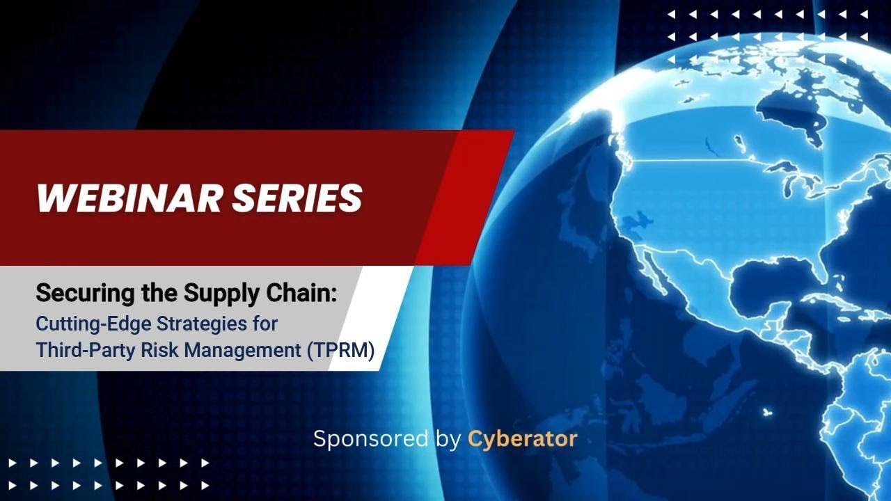 Securing the Supply Chain: Cutting-Edge Strategies for Third-Party Risk Management (TPRM)