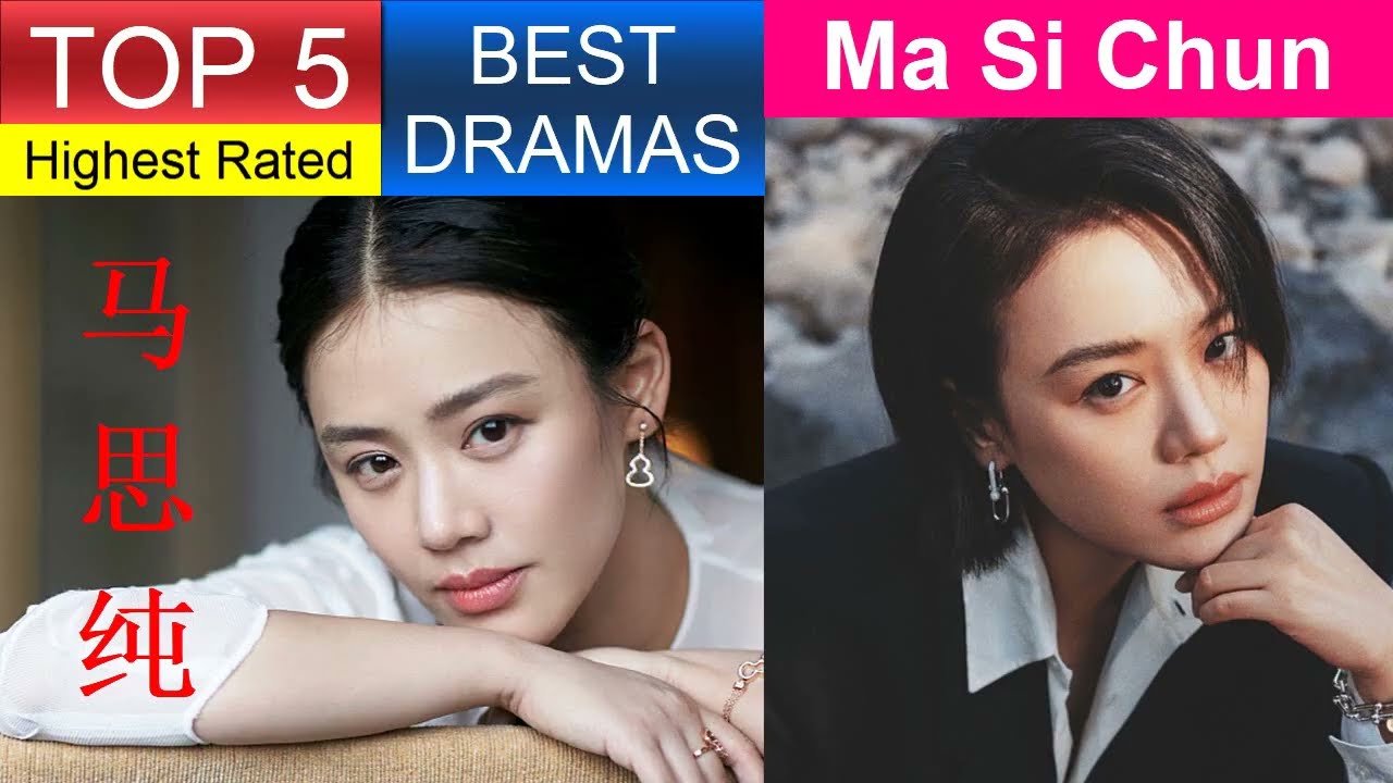 马思纯 Ma Si Chun | Top 5 dramas | Ma Sichun Drama List | ADL