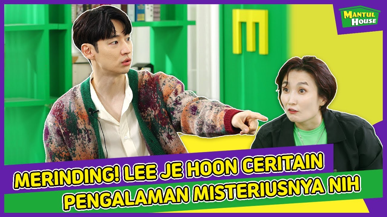 [Ep. 1] MERINDING!😱 LEE JE HOON CERITAIN PENGALAMAN MISTERIUSNYA NIH😱