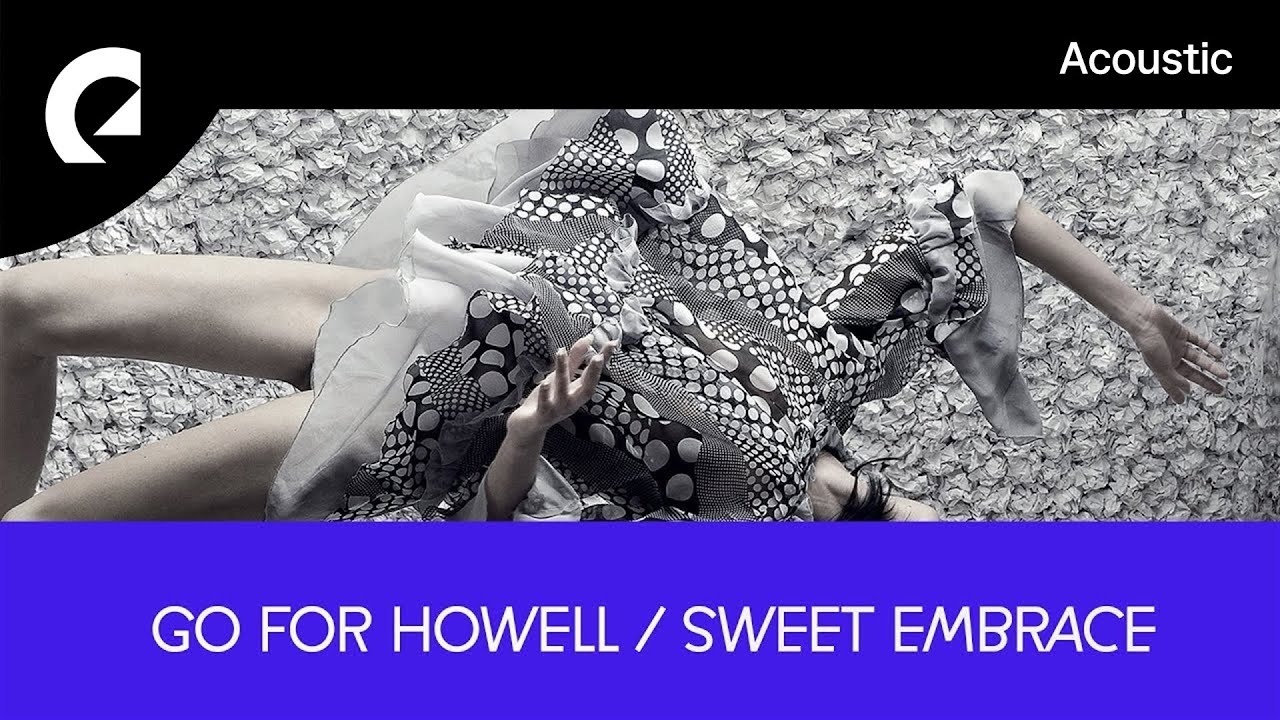 Go For Howell feat. Red Revision - Sweet Embrace