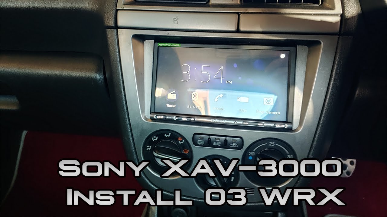 Sony XAV-AX3000 Headunit Install On 03 WRX - Club Spec Evo 6