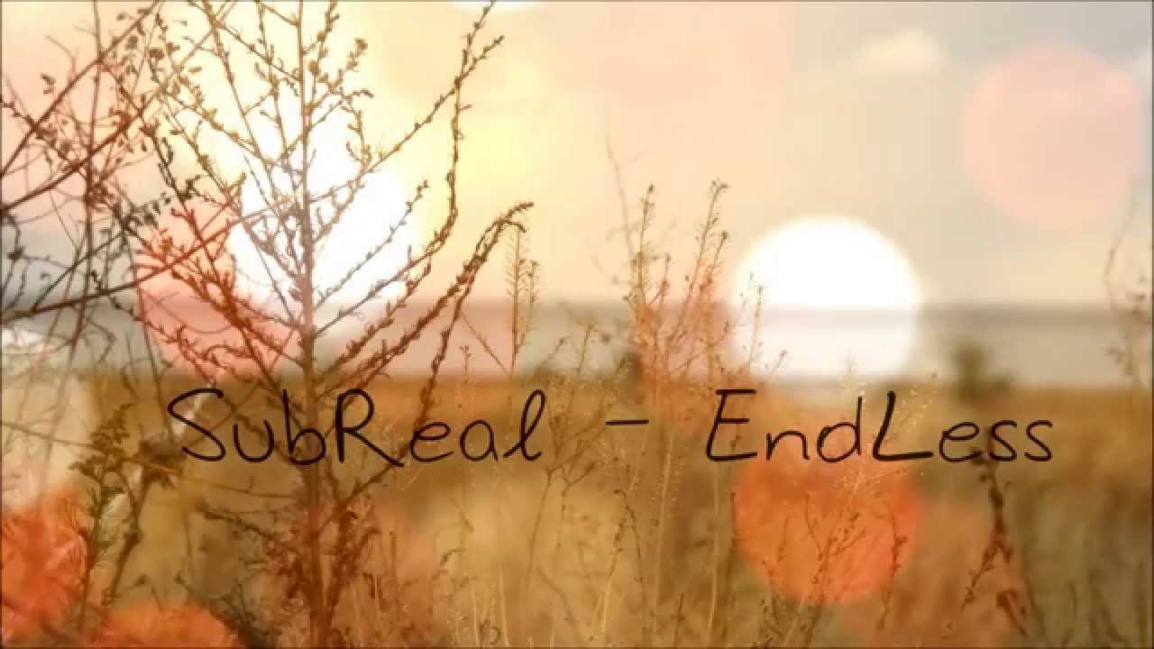 SubReal  - EndLess -