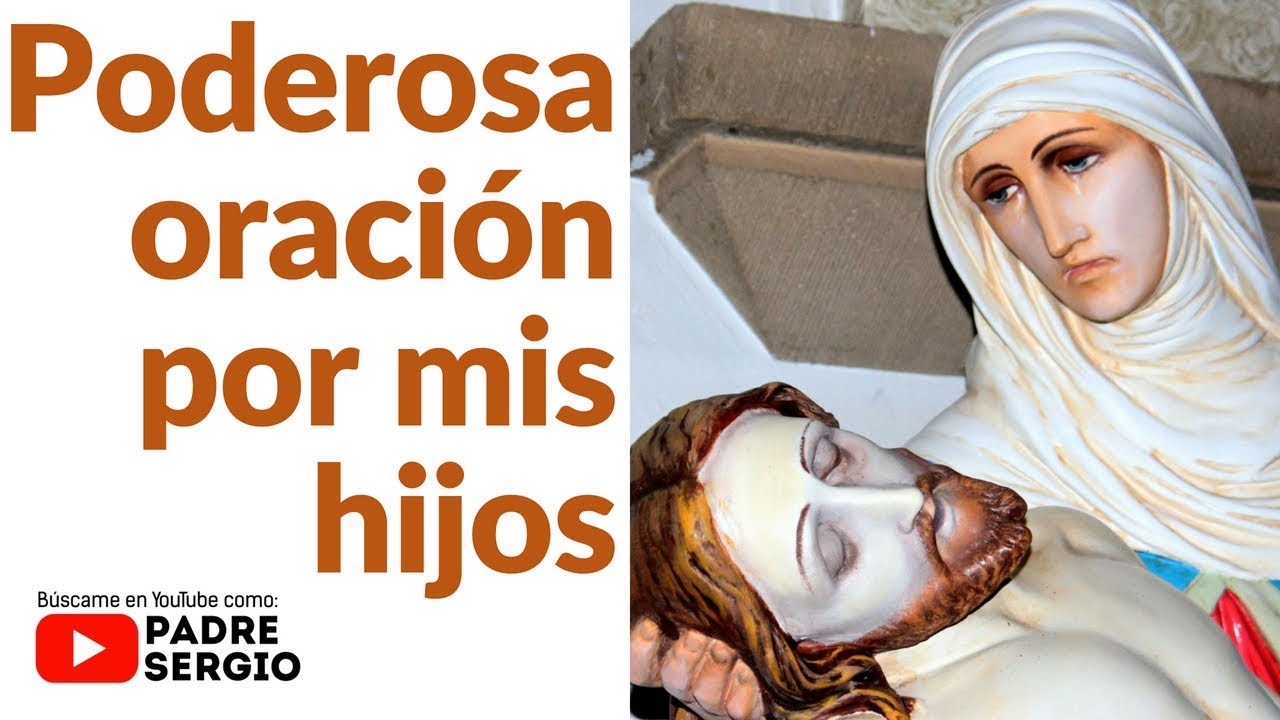 Poderosa oración por mis hijos