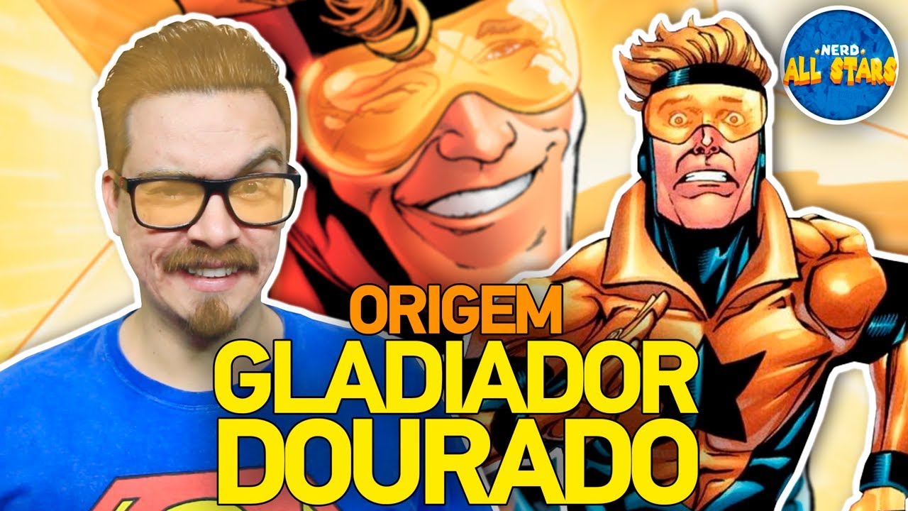 ORIGEM: GLADIADOR DOURADO