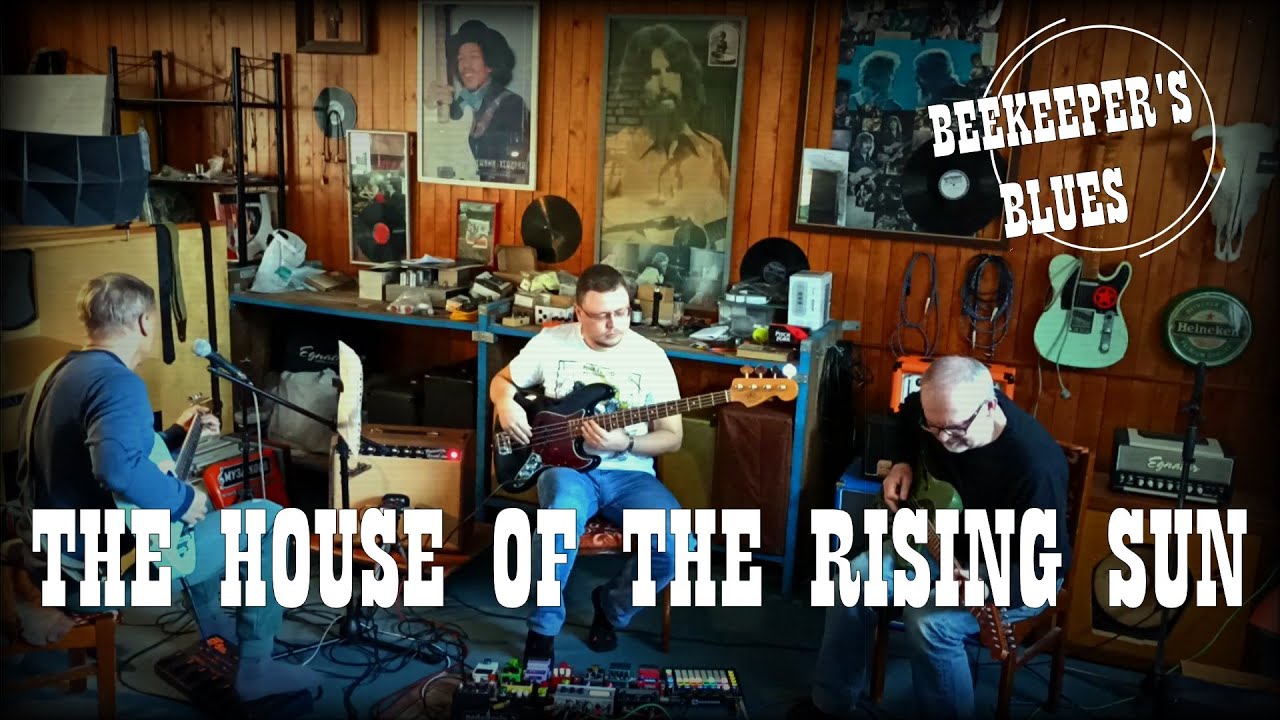 Beekeeper's blues - The House of the Rising Sun