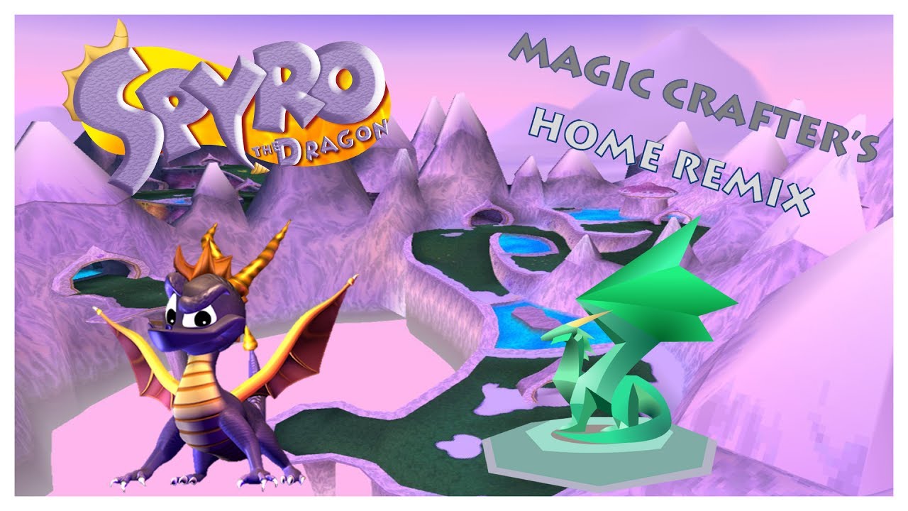 Spyro The Dragon Magic Crafter's Home Remix