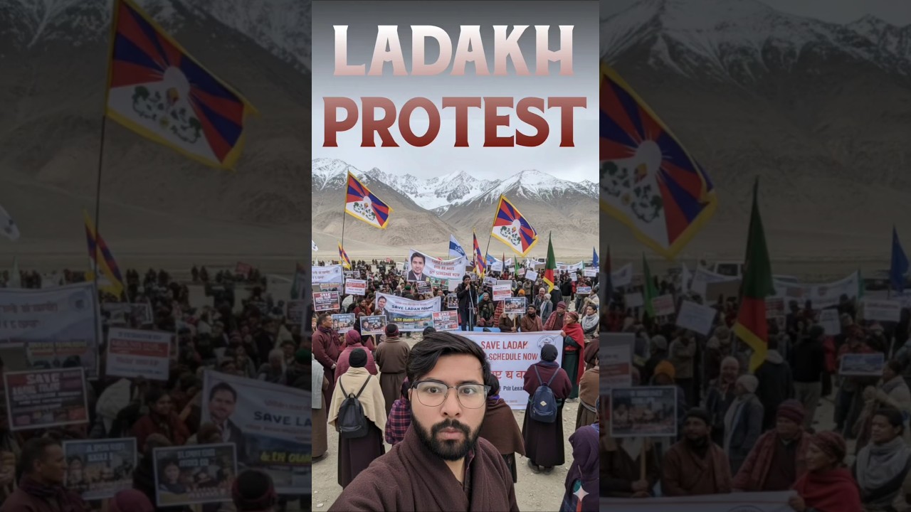 Ladakh Protests Explained: Facts Behind Sonam Wangchuk Controversy