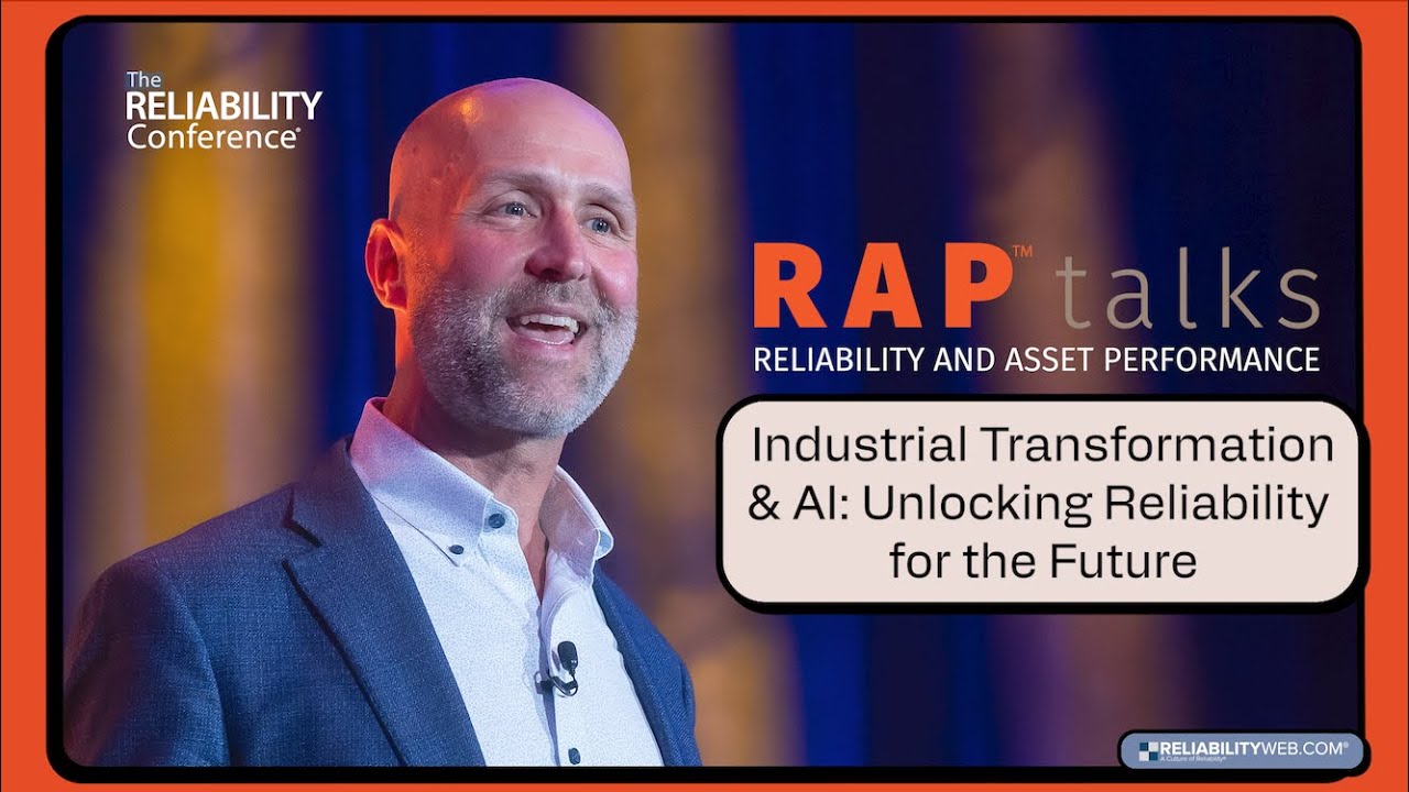 Industrial Transformation & AI:  Unlocking Reliability for the Future