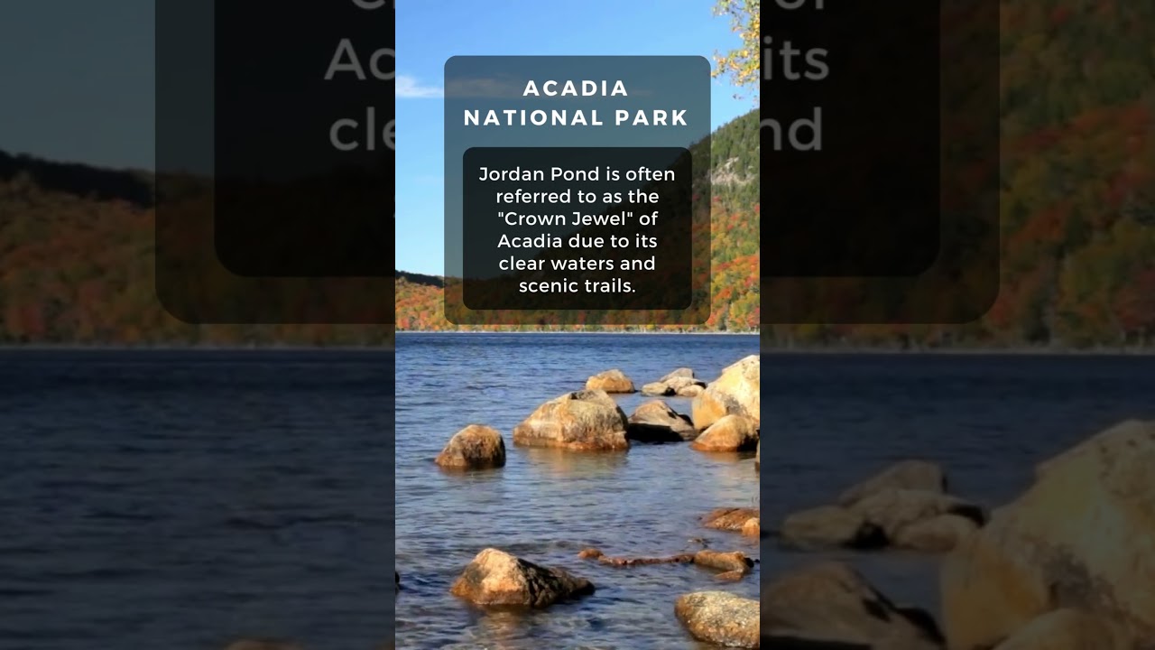 Jordan Pond: Acadia's Crown Jewel 👑 | National Park Fun Facts"