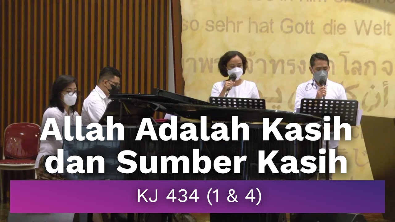KJ 434 (1 & 4) - Allah Adalah Kasih dan Sumber Kasih (Do = D)