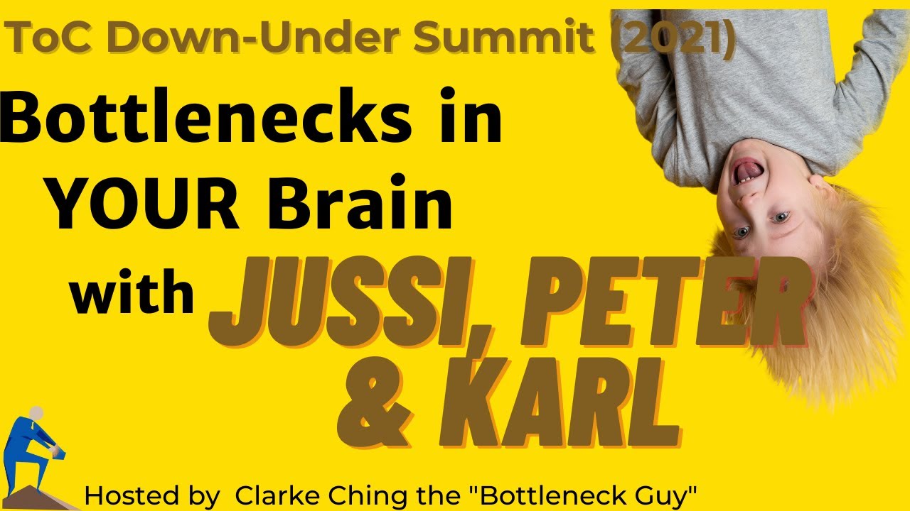 ToC DownUnder - Bottlenecks in YOUR brain - 3 sessions