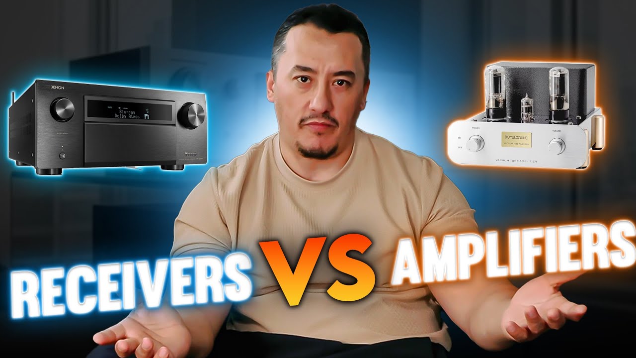 AV Receiver vs Amplifier &ndash; Which One Should You Really Buy?