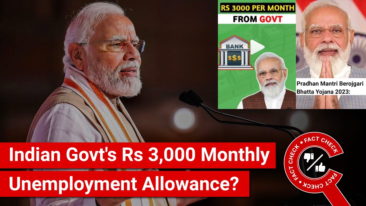 FACT CHECK: Indian Govt Giving Rs 3,000 as Unemployment Allowance under PM Berojgari Bhatta Yojana?
