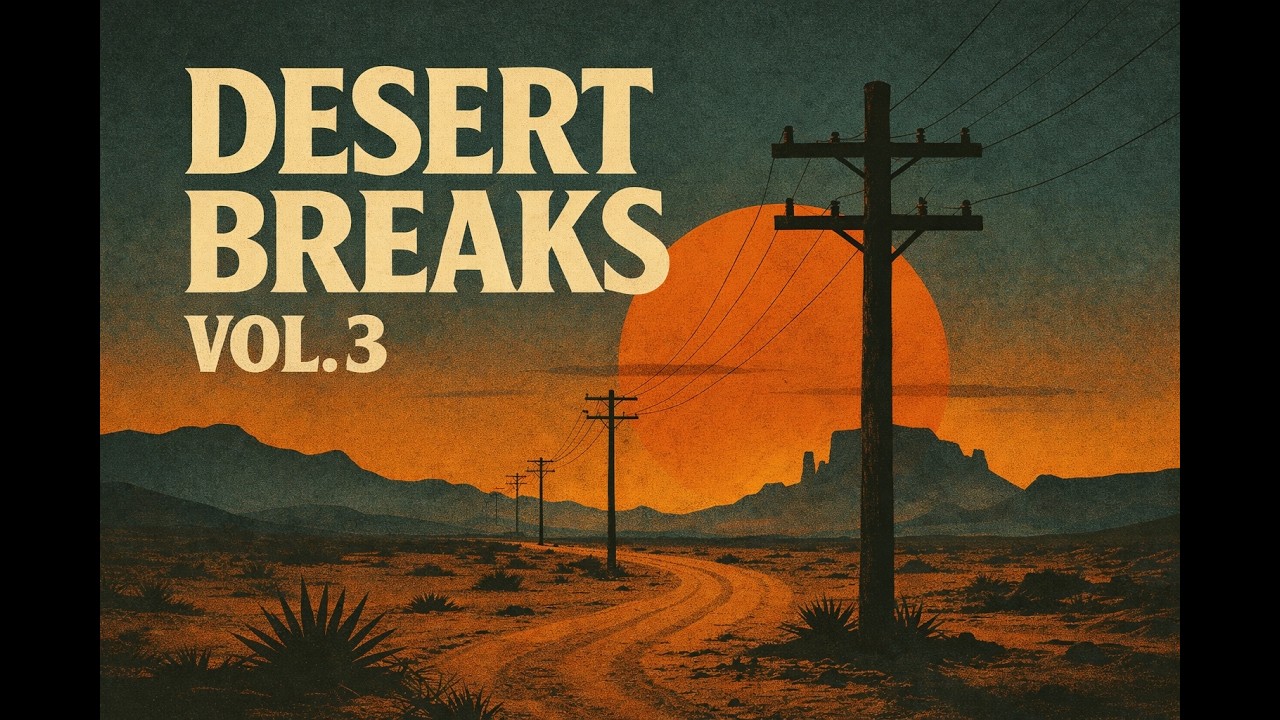 Desert Breaks Vol. 3 (Full Mix) &ndash; Desert Dub x Boom Bap | Chill Music