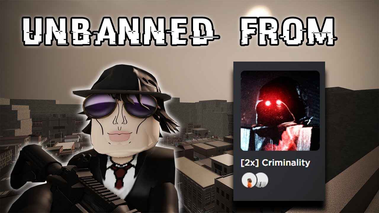 Criminality - Unbanned After 2 Years