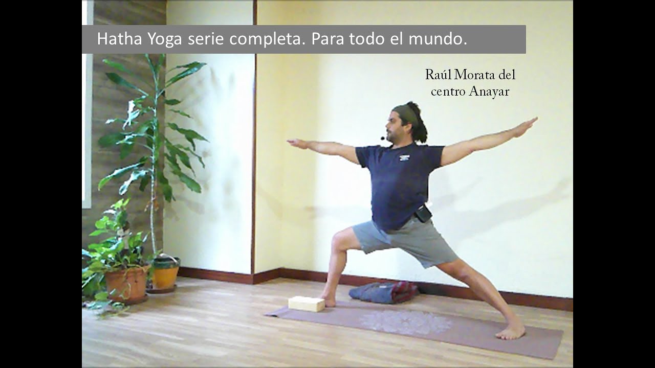 SESI&Oacute;N hatha YOGA COMPLETA. 🙏 Profesor Ra&uacute;l Morata