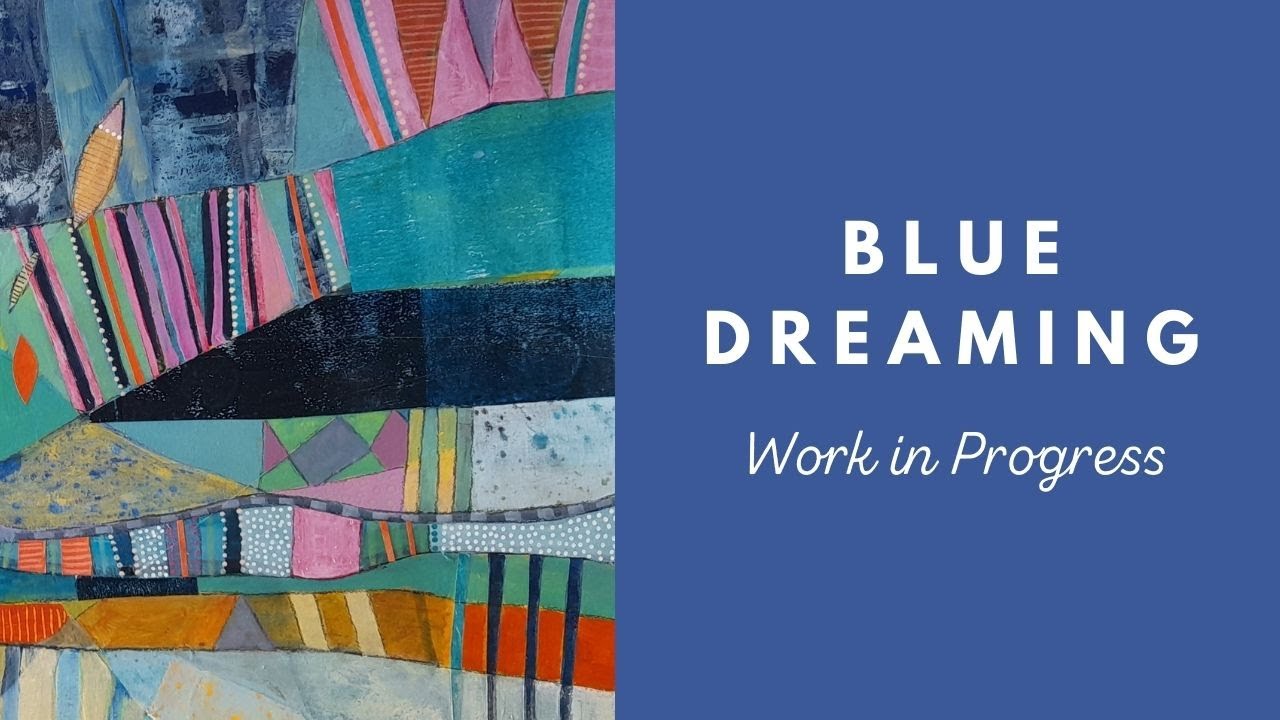 Blue Dreaming - Work in Progress
