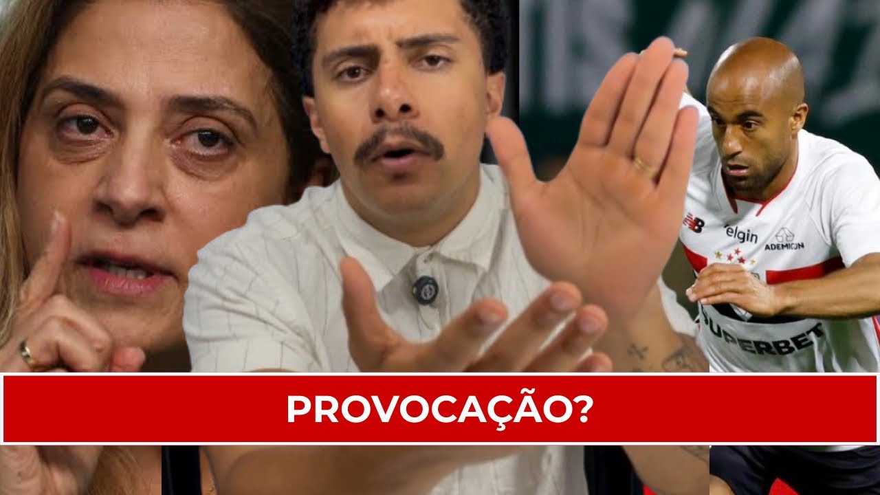 LEILA DISPARA, FPF BANCA DECISÃO E SÃO PAULO DEFINE FUTURO DE LUCAS! BASTIDORES DO CAOS