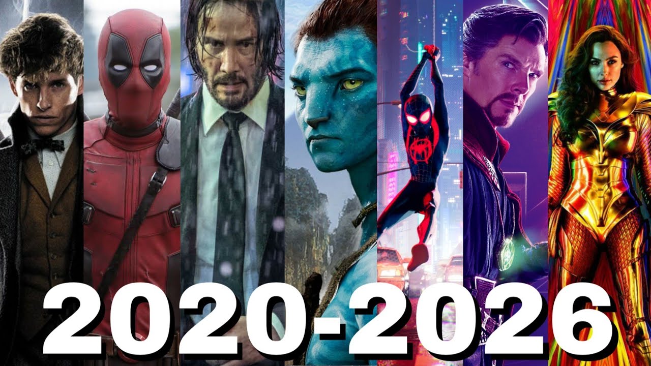 Upcoming Movies (2020-2026)