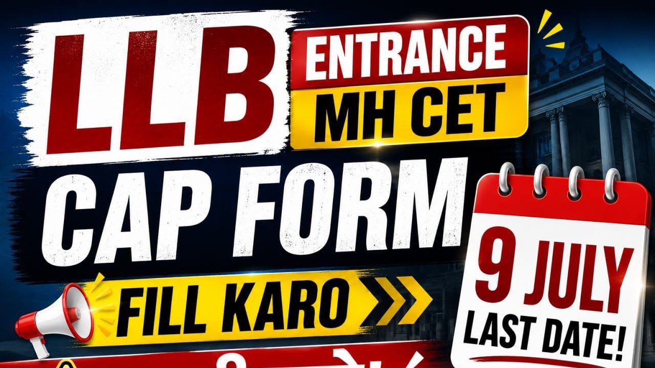 MH CET Law CAP Round Last Date & What Happens After Form Filling? Complete Process Explained