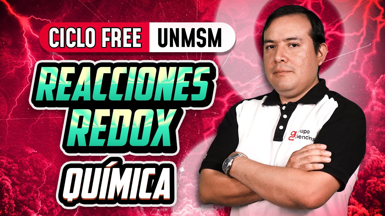 Reacciones Redox 🧪 Química [CICLO FREE]