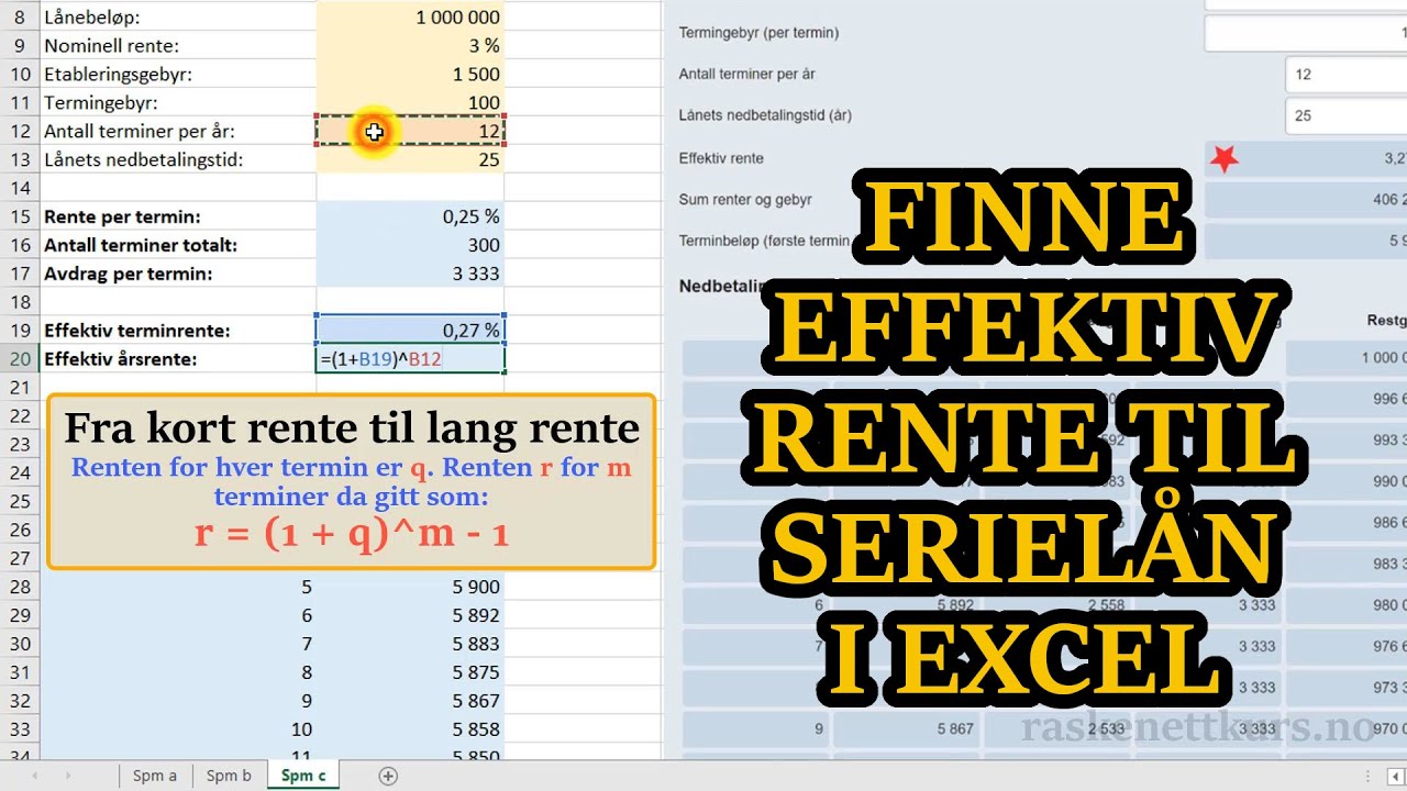 Eksempel: Finne effektiv rente for serielån i Excel