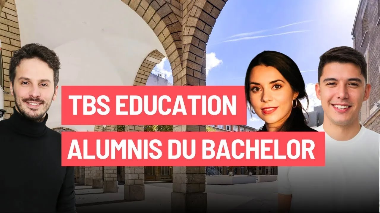 TBS Education : Témoignage de 2 alumnis du Bachelor in Management