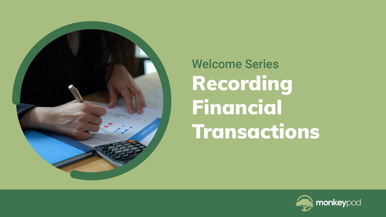 Recording Financial Transactions | MonkeyPod