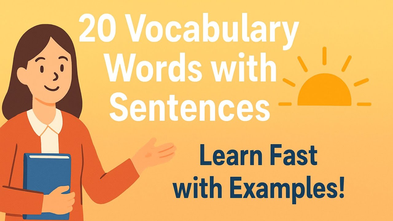 Speak English Naturally | 20 Smart Vocabulary Words with Example Sentences