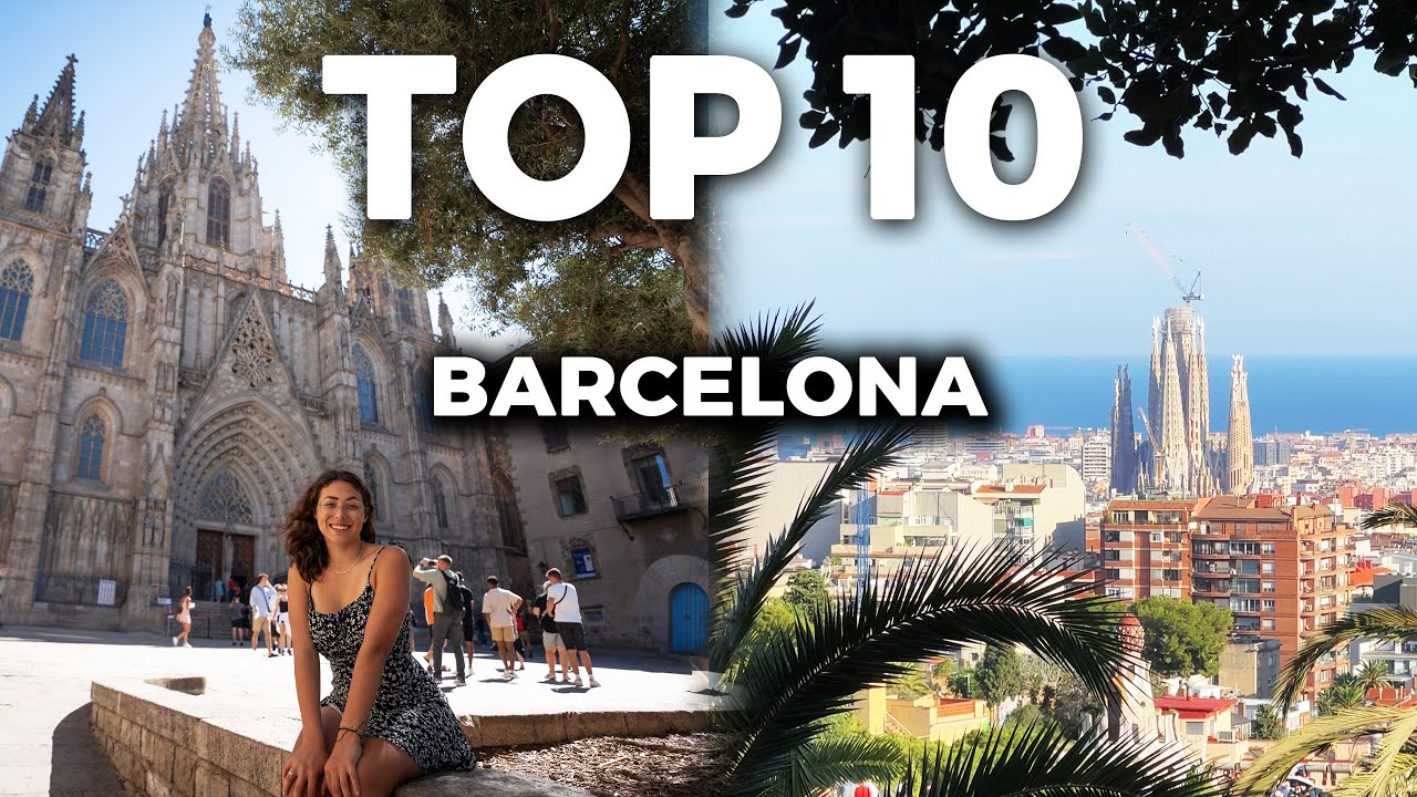 BARCELONA TOP 10 ORTE die du gesehen haben musst | 2-5 Tage |Sehensw&uuml;rdigkeiten f&uuml;r BARCELONA Urlaub