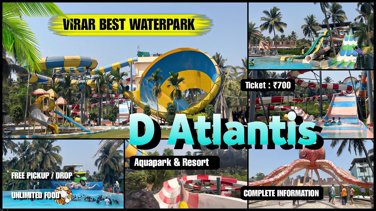 D’Atlantis Aquapark Virar | Virar Best Waterpark | A To Z Information