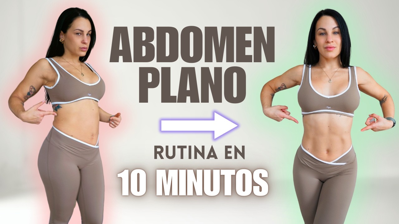 Abdomen Plano en 10 Minutos – Rutina SIN Material (100% Efectiva)