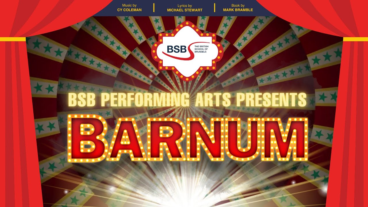 The British School of Brussels presents Barnum!