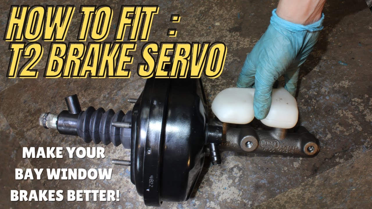 How To Fit Type 2 Bay Window Brake Servo Upgrade To Your VW Campervan