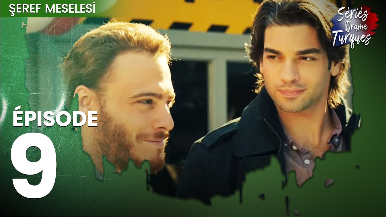 Une Question D'honneur - Şeref Meselesi Épisode 9 - Şerefmeselesi