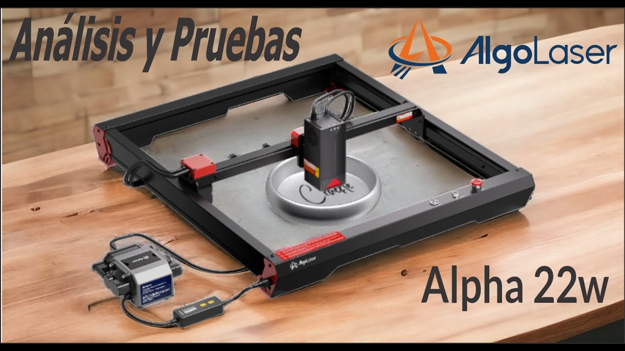 AlgoLaser Alpha 22w cortadora laser, la probamos y funciona de maravilla @algolaserofficial
