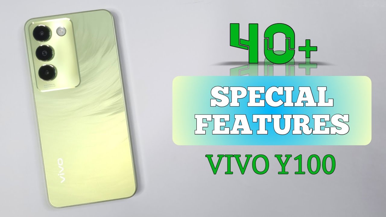 Vivo Y100 Tips & Tricks | 40++ Special Features Of Vivo Y100 4G