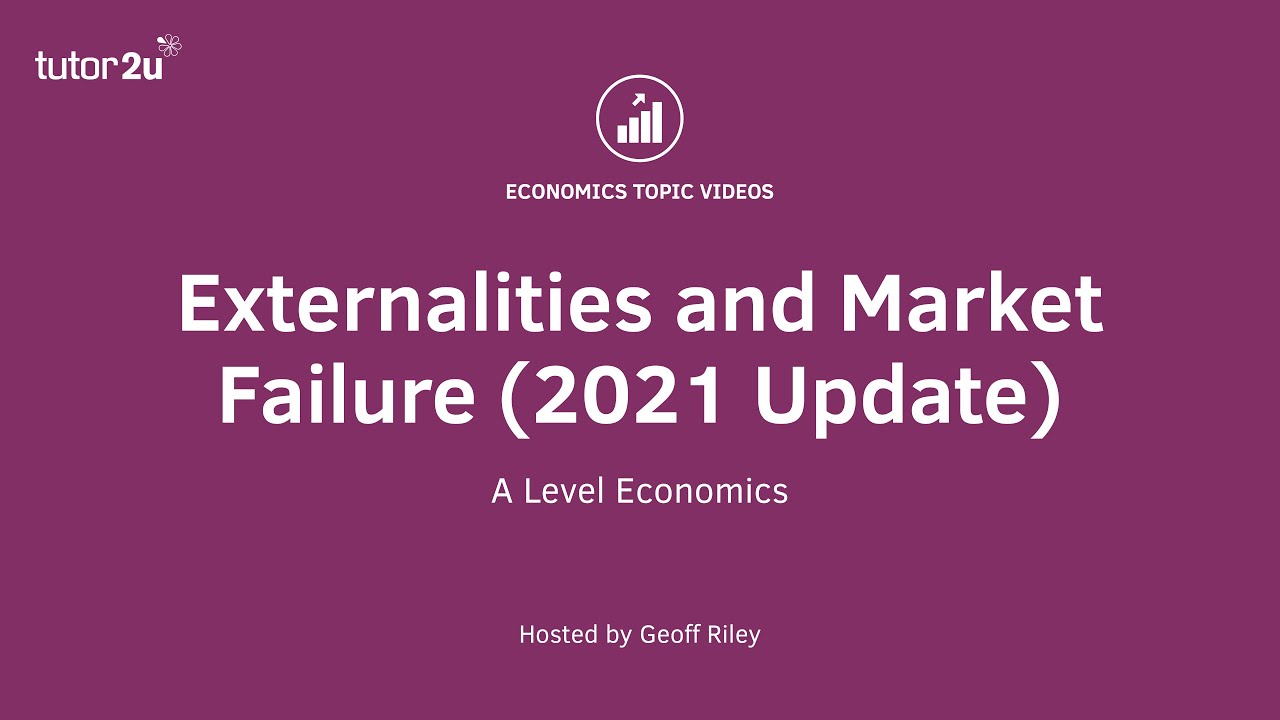 Externalities and Market Failure I A Level and IB Economics