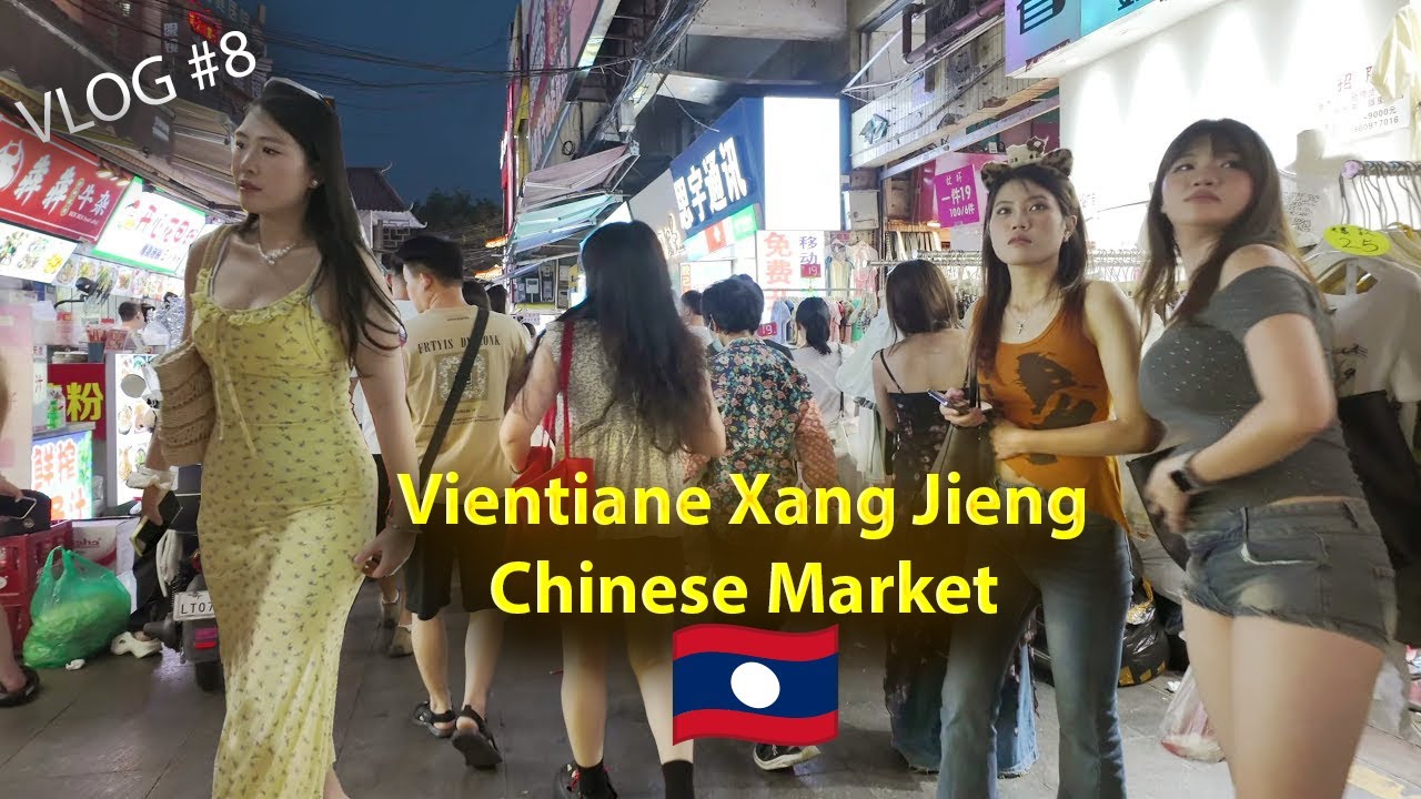 Vientiane Xang Jieng Chinese Market #mrjohhnyfamily #mrjohhnyfamilyvlogs