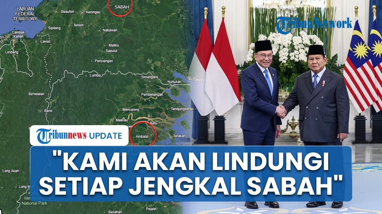 Sengketa dengan Indonesia soal Ambalat, PM Malaysia Anwar Ibrahim Janji Lindungi Kedaulatan Sabah