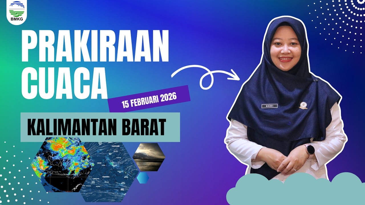 Prakiraan Cuaca Kalimantan Barat Hari Minggu, 15 Februari 2026