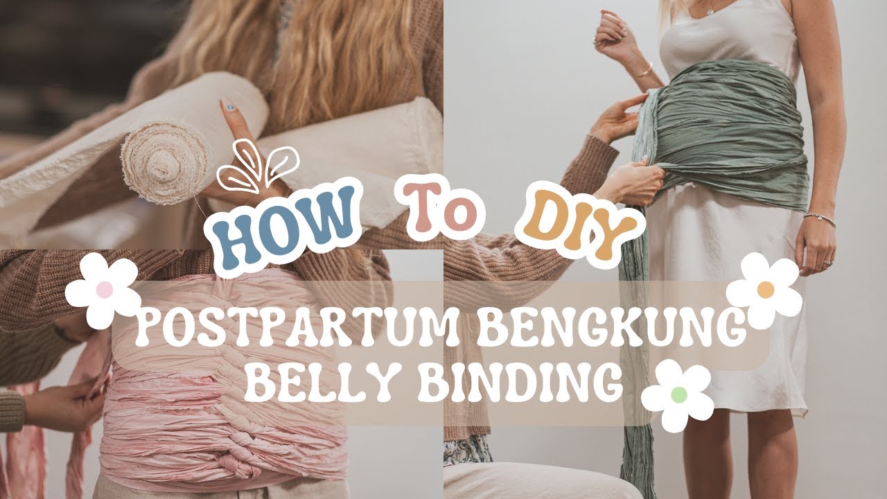 How to Bengkung Belly Bind During Postpartum