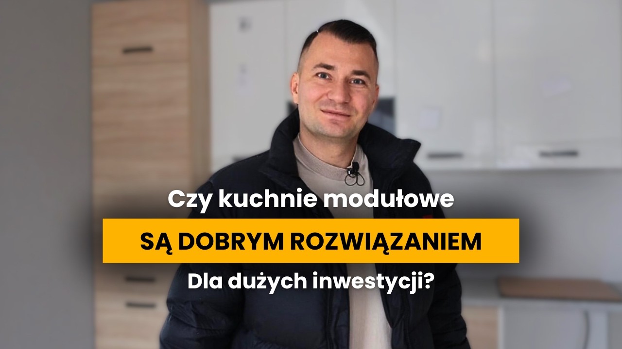 Czy kuchnie modułowe są dobrym rozwiązaniem dla dużych inwestycji?