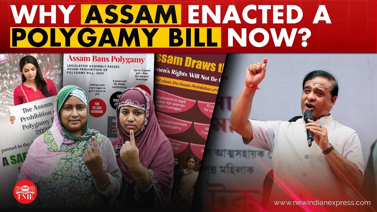 Why has Assam passed a polygamy bill, when there are already laws prohibiting it