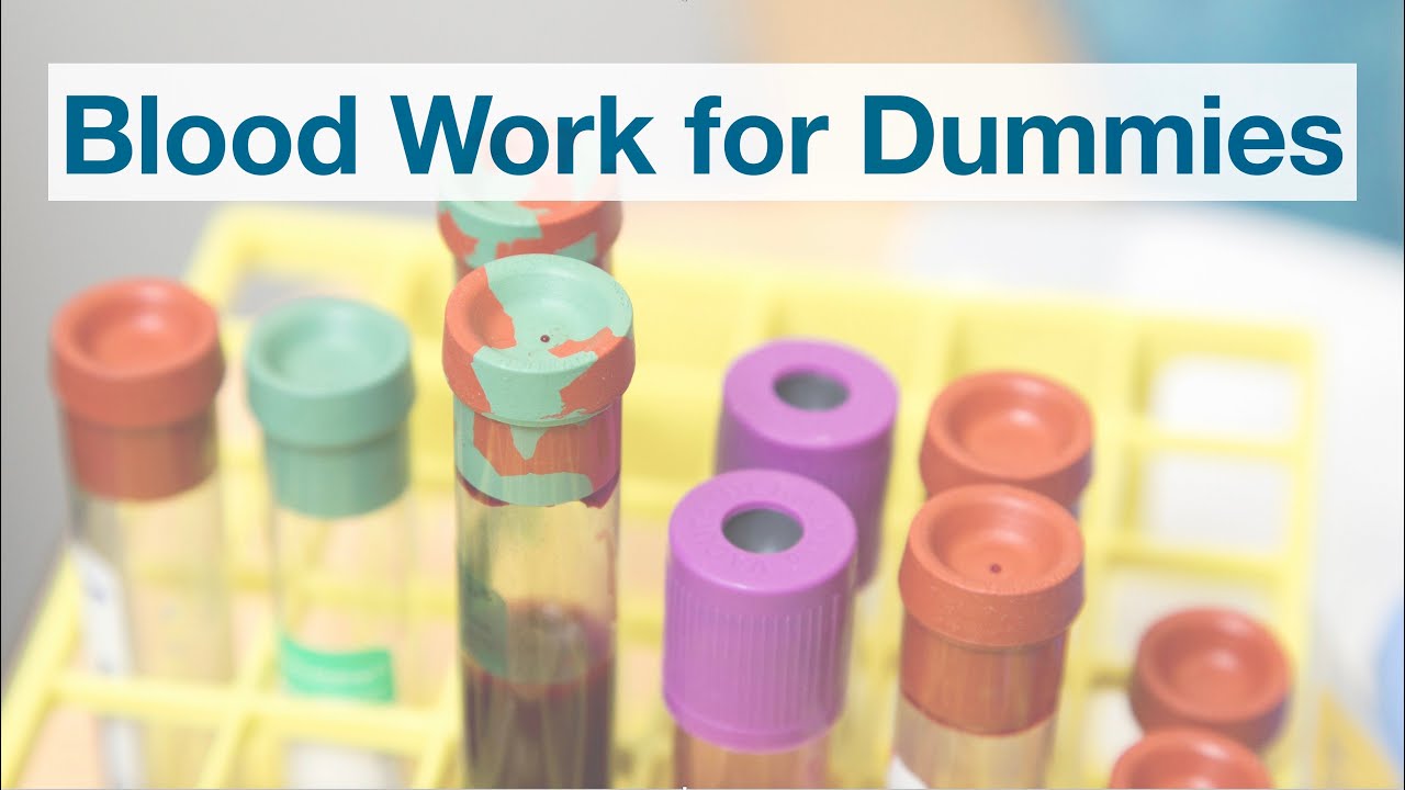 Blood Work For Dummies